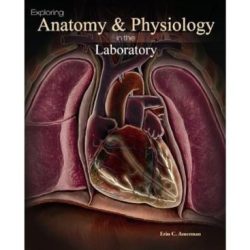 Exploring anatomy and physiology in the laboratory 4th edition